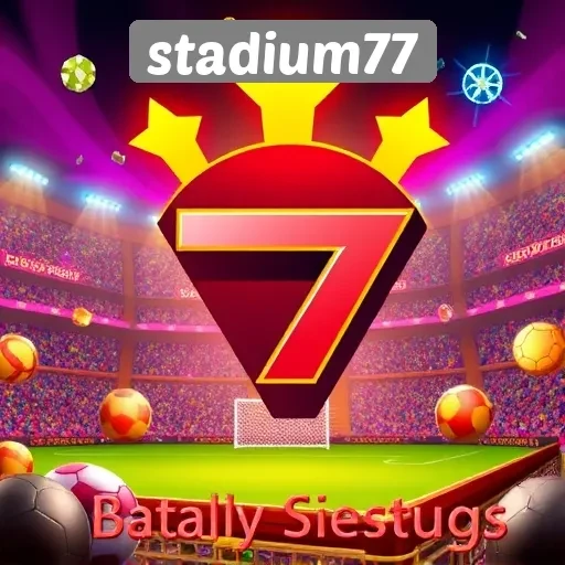 Keunggulan Fitur Permainan di Stadion77